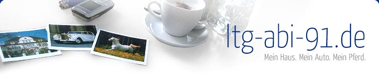 ltg-abi-91.de - Mein Haus. Mein Auto. Mein Pferd.